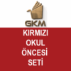 KIRMIZI OKUL ÖNCESİ SETİ
